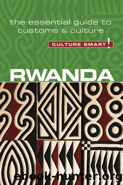 Rwanda Culture Smart By Brian Crawford Free Ebooks Download