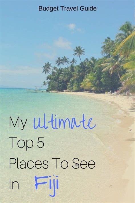 Travel Highlights Fiji Ultimate Top 5 Places To See Fiji Travel