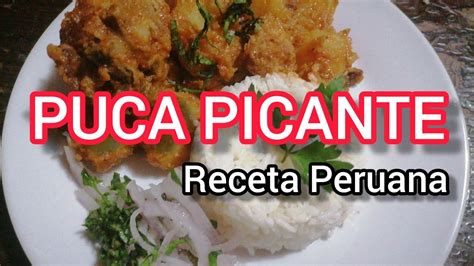 Puka Picante Ayacuchano Facil De Preparar Receta Peruana Youtube