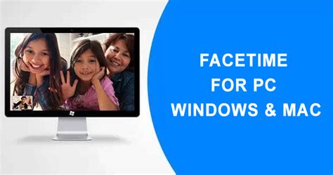 So, there is no way … Download Facetime for PC | Free Video Calling On Windows 10
