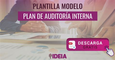 Descargable Modelo Plan Anual De Auditoría Interna Ideia Consulting