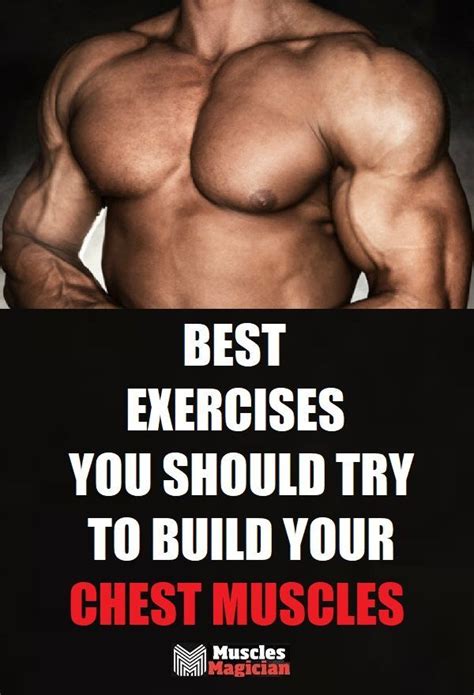 Best Chest Exercises Fitness Tips For Men Muscle Building Workouts