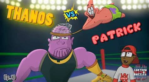 Thanos Vs Patrick Cartoon Beatbox Wiki Fandom