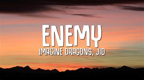 Imagine Dragons Jid Enemy Lyrics Chords Chordify