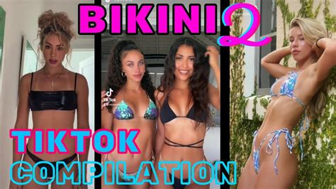 Tiktok Girls Compilation We Love Bikinis Youtube