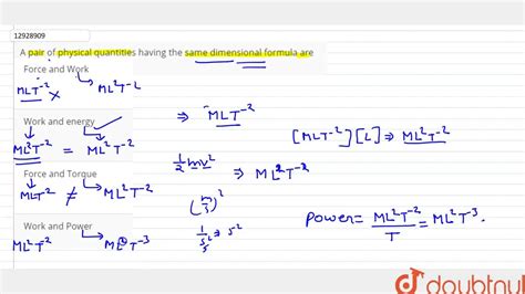 A Pair Of Physical Quantities Having The Same Dimensional Formula Are