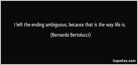 Quotes About Ambiguous 141 Quotes