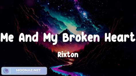 Rixton Me And My Broken Heart Travie Mccoy Jason Derulo Lyrics