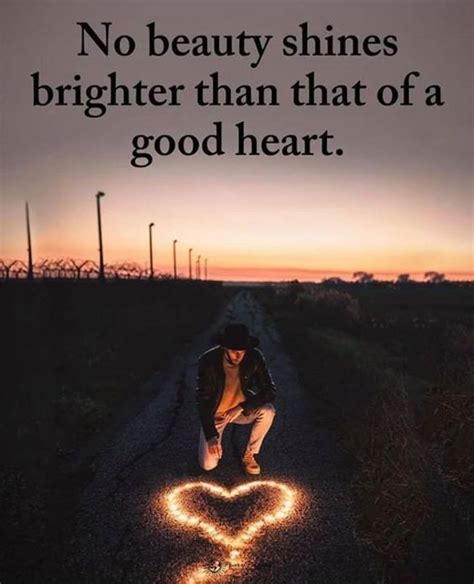 75 Having A Good Heart Quotes And Sayings Good Heart Quotes Heart