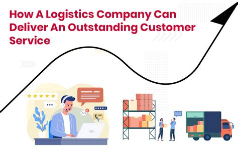 How A Logistics Company Can Deliver An Customer Service
