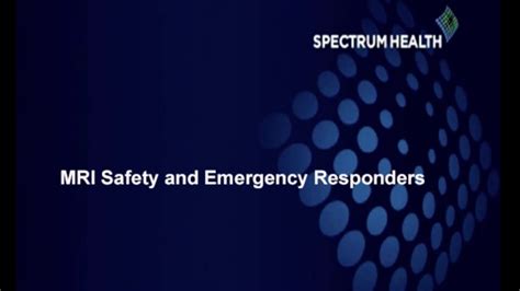 Mri Safety For Emergency Responders Youtube