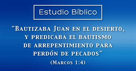 Estudio Bíblico Título El Ministerio De Juan El Bautista Marcos 14 6