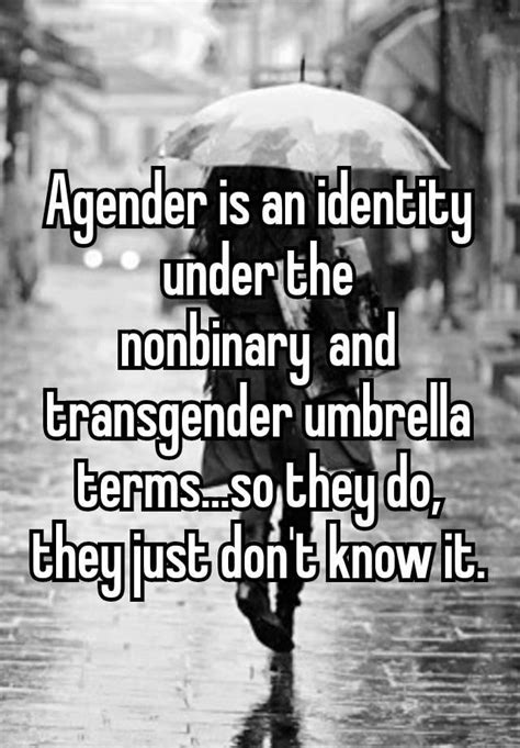 Agender Is An Identity Under The Nonbinary And Transgender Umbrella