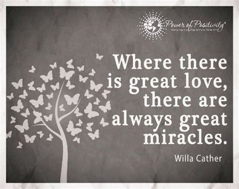 Where There Is Great Love There Are Always Great Miracles Quote