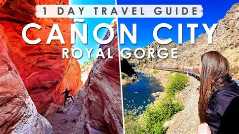 Royal Gorge And Canon City Colorado One Day Travel Guide Best Things
