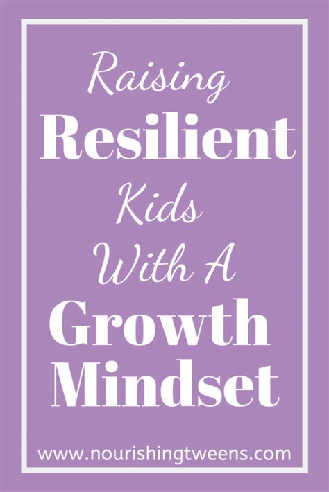Raising Resilient Kids With A Growth Mindset Growth