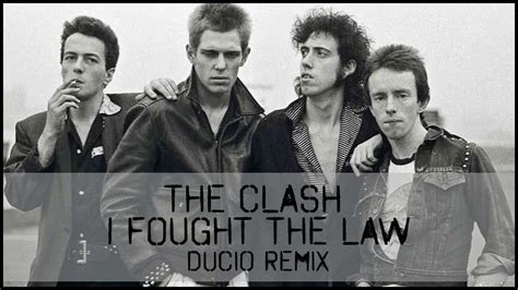 The Clash I Fought The Law Ducio Remix Youtube