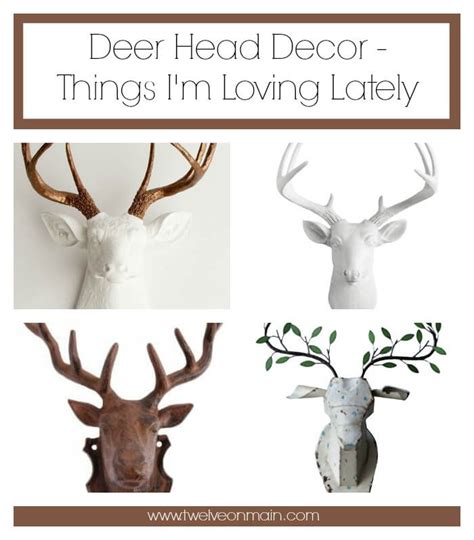 Shop our best selection of garden statues to reflect your style and inspire your outdoor space. Deer Head Decor- Things I Am Loving Lately - Twelve On Main