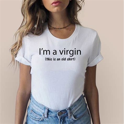 im a virgin this is an old shirt letter print t shirts women short sleeve casual basic tumblr