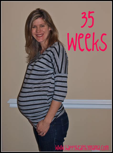 My Pregnancy 35 Weeks Happy Healthy Mama