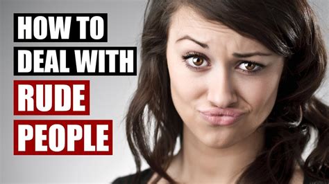 Dealing With Rude People 15 Communication Tips Youtube