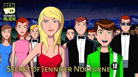 Ben 10 Secret Of Jennifer Nocturne Back Story And History Explain