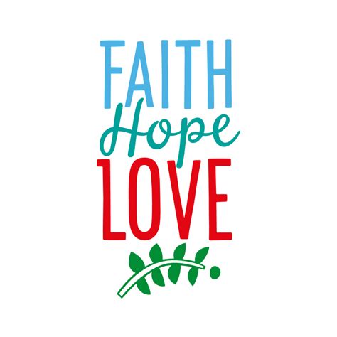 Faith Hope Love Sign Positive Free Svg File Svg Heart