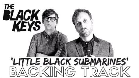 the black keys little black submarines backing track youtube