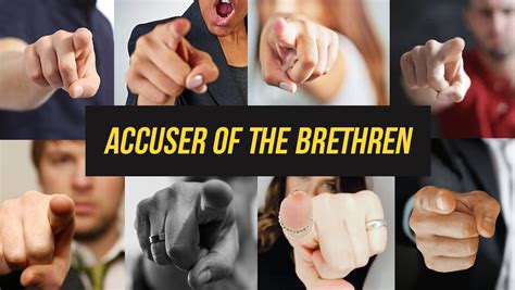 Accuser Of The Brethren Faithful Saints