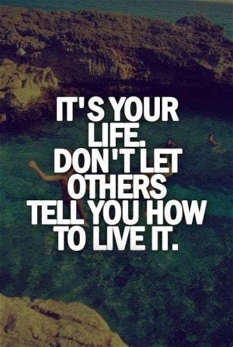 What will you think and feel (on those last moments of life) about how you lived? Dont Let People Walk All Over You Quotes. QuotesGram