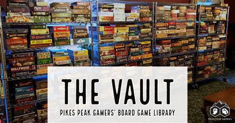 The Vault Pikes Peak Gamers Board Game Library Pikes Peak Gamers