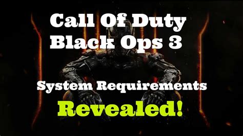 Then this game is for you so if you haven't checked the call of duty black ops 3 system requirements. Call of Duty Black Ops 3 PC System Requirements Revealed ...