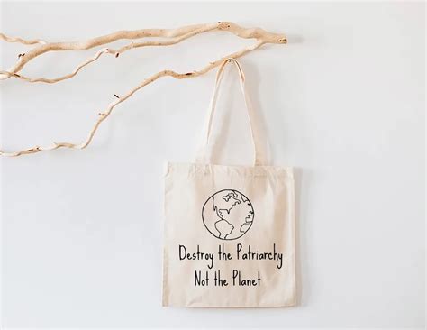Destroy The Patriarchy Not The Planet Feminist Eco Cotton Shopping Tote Bag Reusable Shopping
