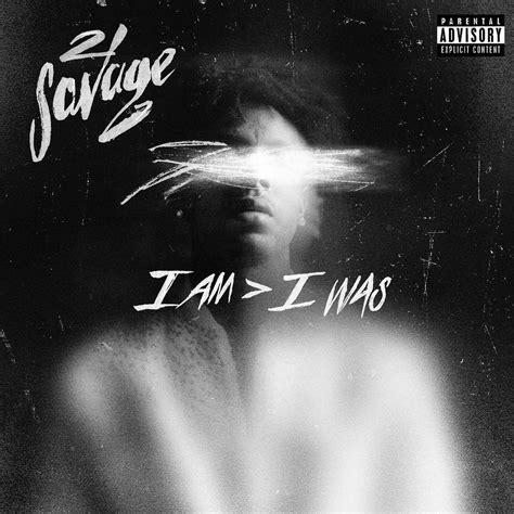 21 Savage - I AM > I WAS (2018) Album Download | Rap album covers, Album covers, Music album cover
