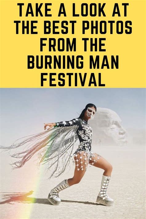 take a look at the best photos from the burning man festival burning man festival cool photos