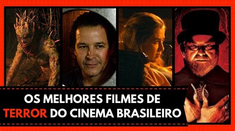 Os Melhores Filmes De Terror Do Cinema Brasileiro Youtube