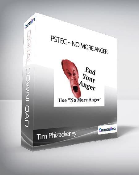 Tim Phizackerley PSTEC No More Anger