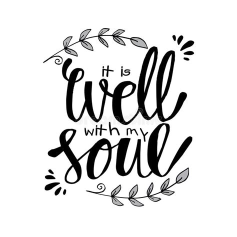 It Is Well With My Soul Hand Lettering Stock Vector Illustration Of