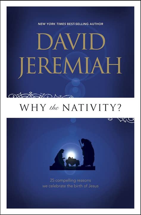 Why The Nativity 25 Compelling Reasons We Celebrate The Birth Of