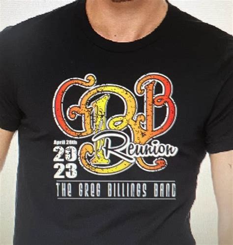 Gbb Reunion Shirt With Setlist On Back The Greg Billings Band