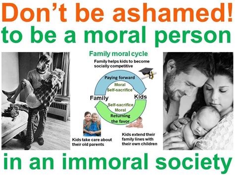 Do Not Be Ashamed To Be A Moral Person In An Immoral Society