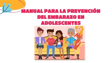 Manual Para La PrevenciÓn Del Embarazo En Adolescentes By Maryely