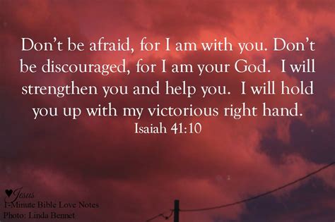 Isaiah 41 Verse 10 Do Not Be Afraid For I Am With You Always