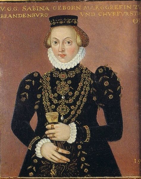 Sabina von Brandenburg-Ansbach (1526-1575), Kurfürstin von Brandenburg | German fashion, Ansbach ...