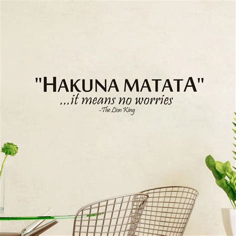 The Lion King Saying Hakuna Matata No Worry Quote Wall Decals