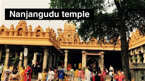 Nanjangud Nanjundeshwara Temple Srikanteshwara ಶ್ರೀ ನಂಜುಂಡೇಶ್ವರ