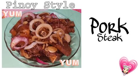 pork steak ala bistek tagalog easy recipe youtube