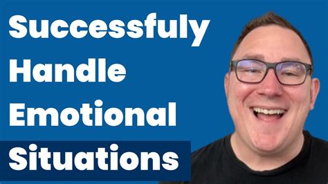 Five Ways To Handle Emotional Situations Youtube