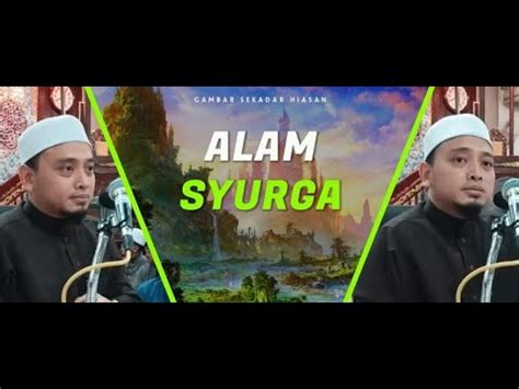 Fauzan hisham abd shukor — ustaz zul ramli kuliah dhuha perdana. Alam Syurga -Ustaz Wadi Annuar - YouTube