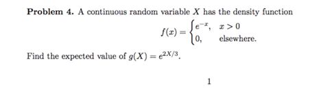 Solved Problem 4 A Continuous Random Variable X Has The